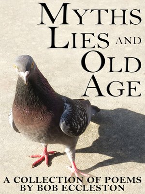cover image of Myths, Lies and Old Age